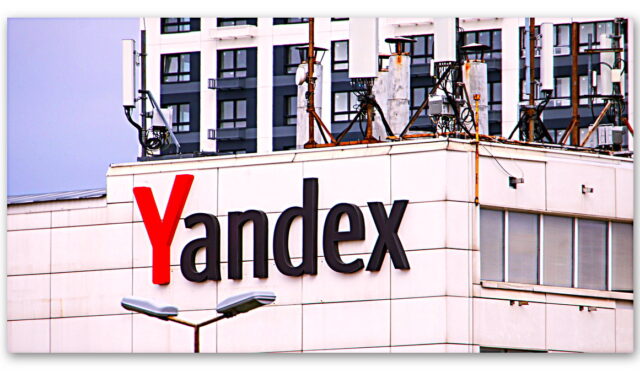 Yandex, Tasını Tarağını Satıp Rusya’dan Çekiliyor: İşte Devasa Satın Alma Bedeli