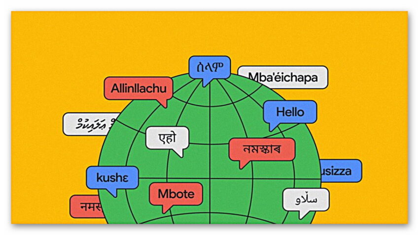 Google Çeviri’ye 110 Yeni Dil Desteği Geliyor