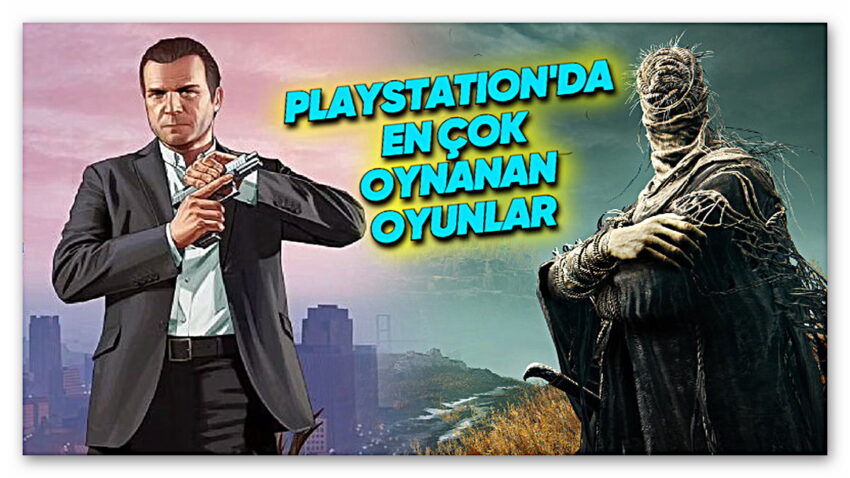 Oynayacak Bir Şeyler Arayanlar Buraya: Haziranda En Çok İndirilen PlayStation Oyunları Açıklandı